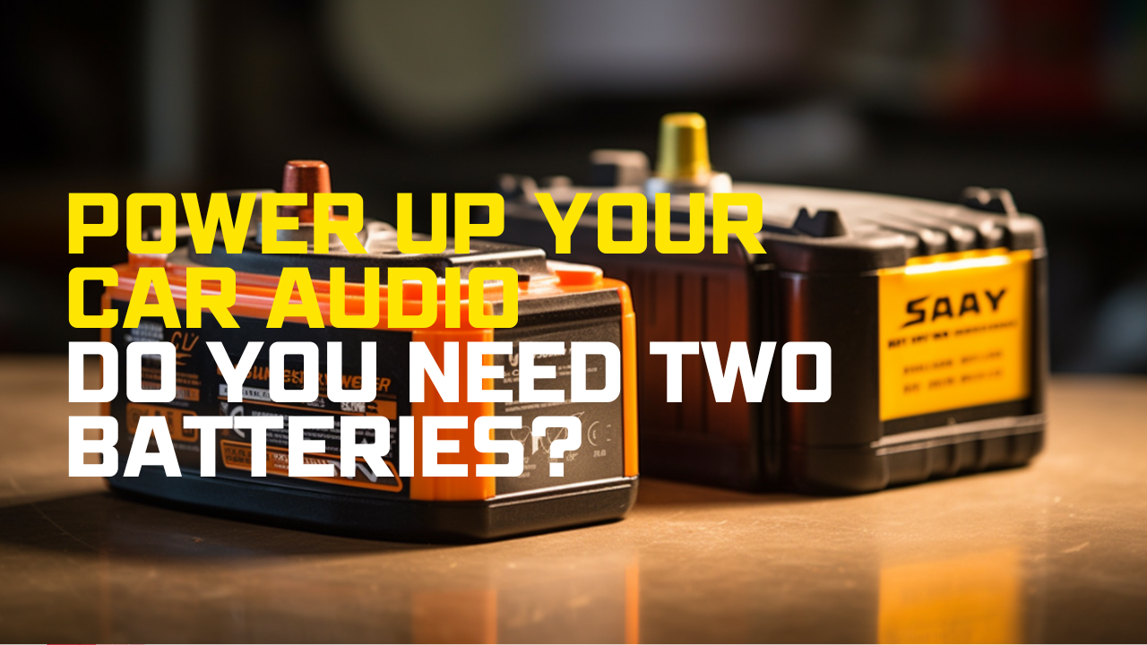 Power Up Your Car Audio Deciding Whether You Need a Second