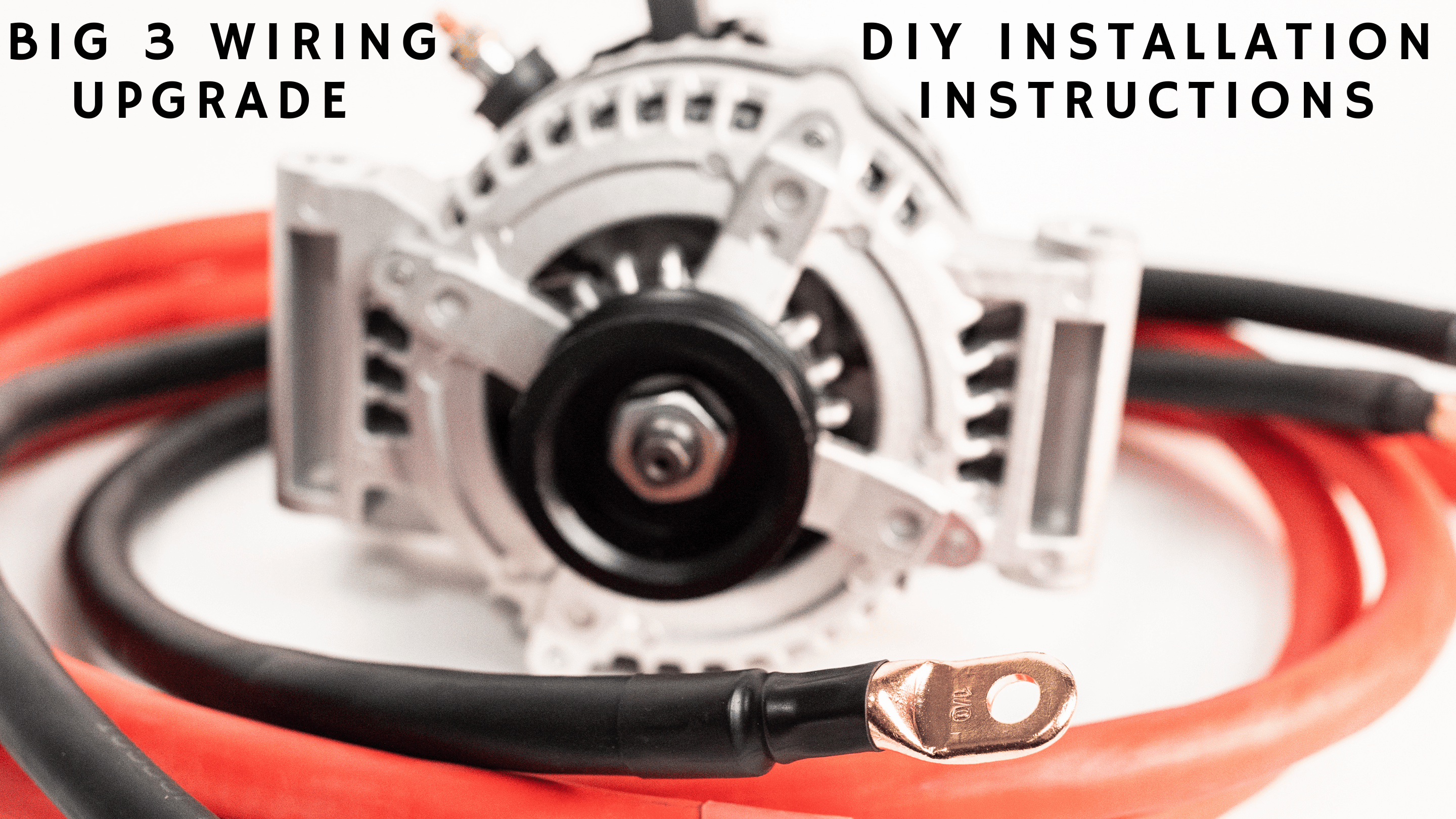 Boost Your Electrical System With A Big 3 Wiring Upgrade: A DIY Step-By ...