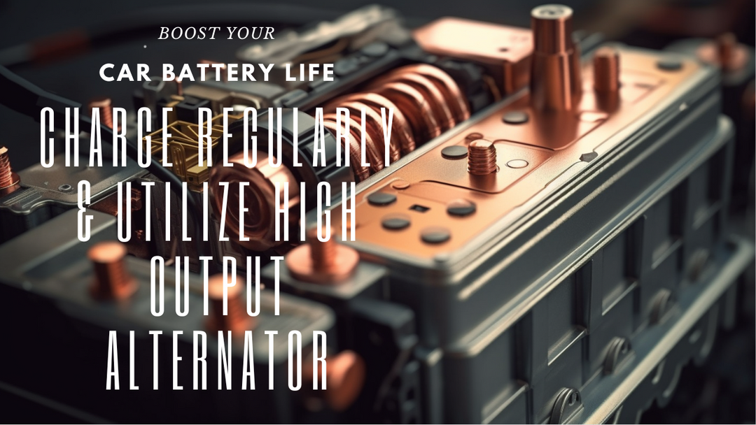 Boost Car Battery Life: Charge Regularly & Utilize High Output Alternator